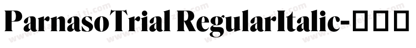 ParnasoTrial RegularItalic字体转换